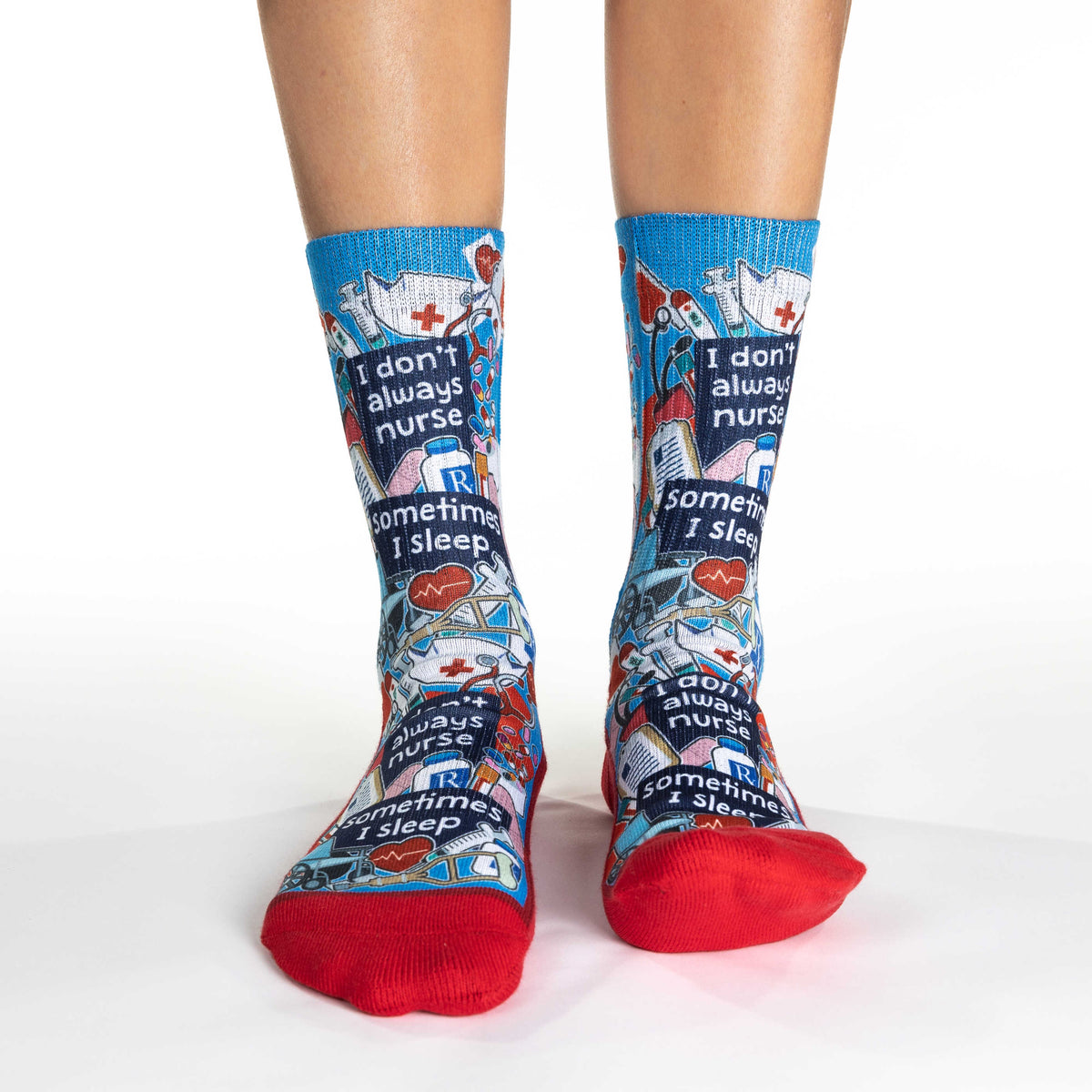 Women's I Don't Always Nurse Socks